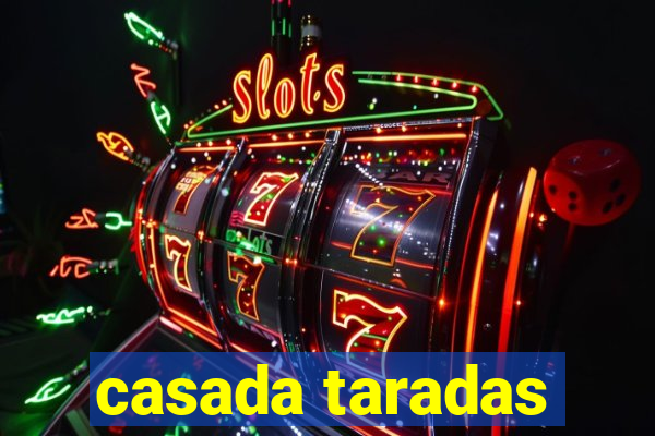 casada taradas